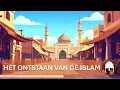 Lagu tv3 - Het ontstaan en de verspreiding van de islam