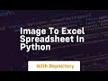 Image to excel spreadsheet in python