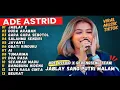 Download Lagu JABLAY 2 ADE ASTRID | SANG PUTRI MALAM FULL GENRE