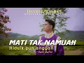 Download Lagu David Iztambul - Mati Tak Namuah Hiduik Pun Anggan [Official Music Video]