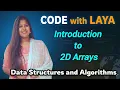 11 2 D Arrays Declaration Initialisation Data Structures and Algorithms