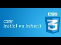 - CSS Initial vs Inherit CSS Tutorial in Hindi