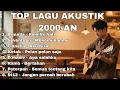 Download Lagu Kumpulan lagu band akustik terbaik 2000-an | Teman santai \u0026 kerja