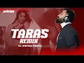 Download Lagu Taras (Exclusive Remix)- DJ ANKISH || Munjya | Sharvari
