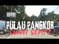 Lagu Ukiera Travelogue Eps 2 - Pulau Pangkor Sunyi Sepi??