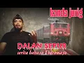 Lagu dalan sepur - kanda jurig