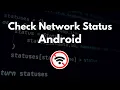 How to Check Network Connectivity on Android with Java