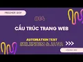 Bai 4 Tim hieu cau truc cua 1 trang web Khoa hoc Automation Test voi Java Selenium WebDriver