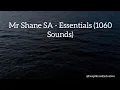 Download Lagu Mr Shane SA - Essentials (1060 Sounds)
