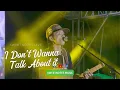 Lagu I Don't Wanna Talk About it  | Rod Stewart (Choc.Fac.) - Sweetnotes Live  @ Payao, Zamboanga Sibugay