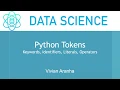 Python Tokens Section 2 Class7 Data Science Learn in 15 Minutes