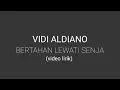 Download Lagu Vidi Aldiano - Bertahan Lewati Senja (lirik)