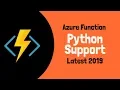 Azure Function v2 Runtime update and Python Support 2019