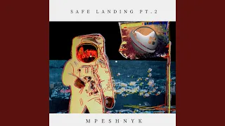 safe landing pt 2