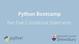 Python Bootcamp Part Five Conditional Statements
