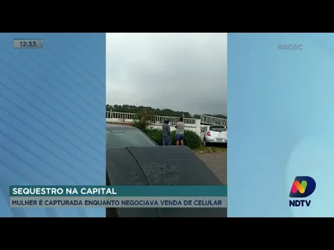 Sequestro em Florianópolis: mulher é capturada enquanto negociava venda de celular
