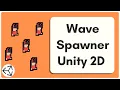 Simple Wave spawner in Unity 2D