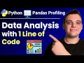 1 Line of Python Code to Generate a Full Data Analysis Report Pandas Profiling