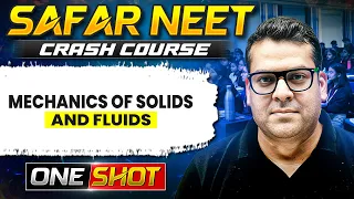 MECHANICS OF SOLIDS AND FLUIDS in 1 Shot - NEET Physics
