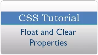 CSS Tutorial 28 - Float and Clear Properties