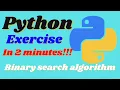 Binary search Searching target with minimum trial Python Exercise 3 2022