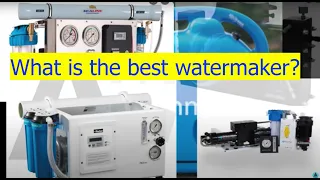 What is the best Water maker?  What you need to know? Are they are all the same?