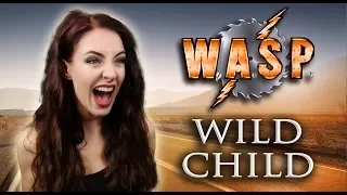 w a s p wild child cover by minniva feat quentin cornet 