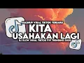 Download Lagu DJ KITA USAHAKAN LAGI SLOW VIRAL TIKTOK FULL SONG MAMAN FVNDY 2025