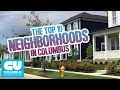 Top 10 Neighborhoods in Columbus Ohio