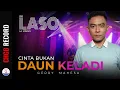 Download Lagu Gerry Mahesa - Cinta Bukan Daun Keladi - LASO | (Official Music Video)