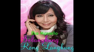 eka marcella selangkung rong langkung official audio 
