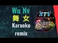 Lagu wu ni karaoke remix 舞女