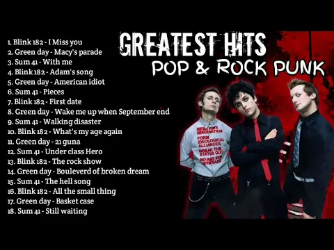 Download MP3 Greatest Hits - Pop and Rock Punk - Blink 182 - Green Day - Sum 41