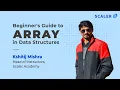 Array in Data Structure Simplified for Beginners 2026 Problems on Arrays Solved Step by Step