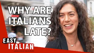 Are Italians Always Late Easy Italian 92  Are Italians Always Late Easy Italian 92