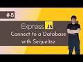 Node and Express - Connect to MySQL Database with Sequelize