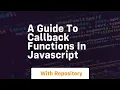 a guide to callback functions in javascript