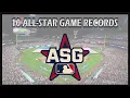 10 MLB All Star Game Records