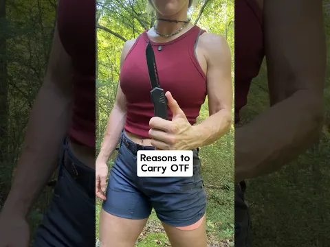 Reasons to Carry OTF Knfie