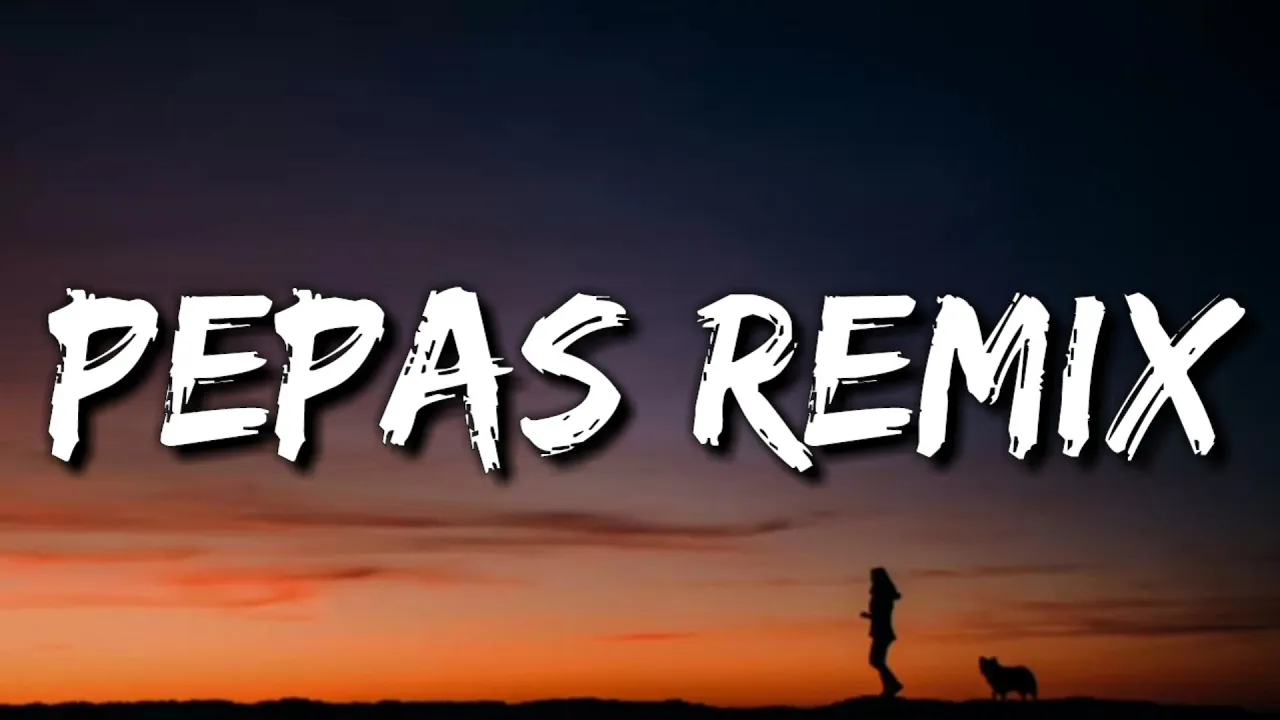 Farruko - Pepas Remix (Letra/Lyrics)