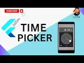 Time Picker TimePicker in Flutter Flutter Widget