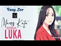 Fany Zee - Manis Kata Berbuah Luka (Official Music Video)