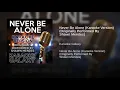 Never Be Alone (Karaoke Version) (Originally Performed By Shawn Mendes)