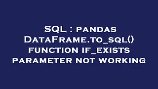 SQL pandas DataFrame to - sql function if