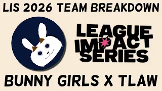 Everything YOU Need to Know About Bunny Girls x TLAW for LIS 2026