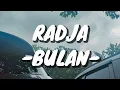 Download Lagu Radja - Bulan (Lirik)