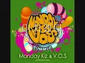 Monday Kiz & V.O.S - 미치겠다 (Going Crazy)
