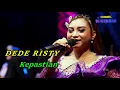 Download Lagu KEPASTIAN DEDE RISTY TARLING CIREBON DANGDUT TERBARU 2024