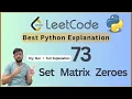Leetcode 73 Set Matrix Zeroes O 1 Space Solution Explained Leetcode 73 Python Walkthrough