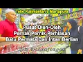 Lagu Toko Kalimantan's Martapura Jual Perhiasan, Batu Permata, Intan Berlian, Oleh-Oleh, Kain Sasirangan